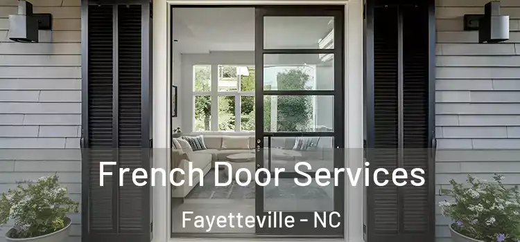 French Door Services Fayetteville - NC